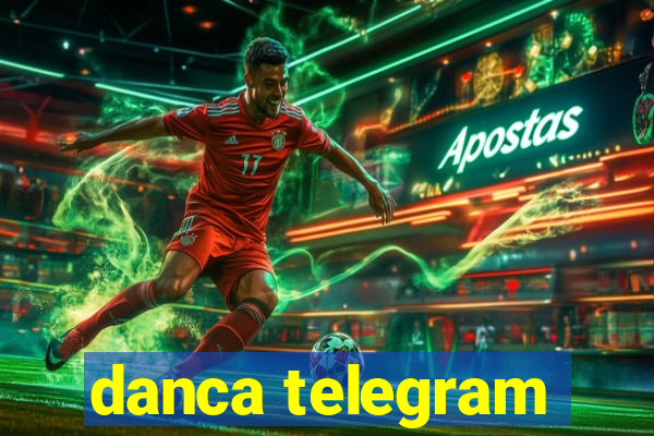 danca telegram